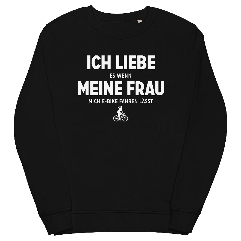 Ich Liebe Es Wenn Meine Frau Mich E-Bike Fahren Lasst - Unisex Premium Organic Sweatshirt Hoodie with Rhinestones Sparkly Elegant