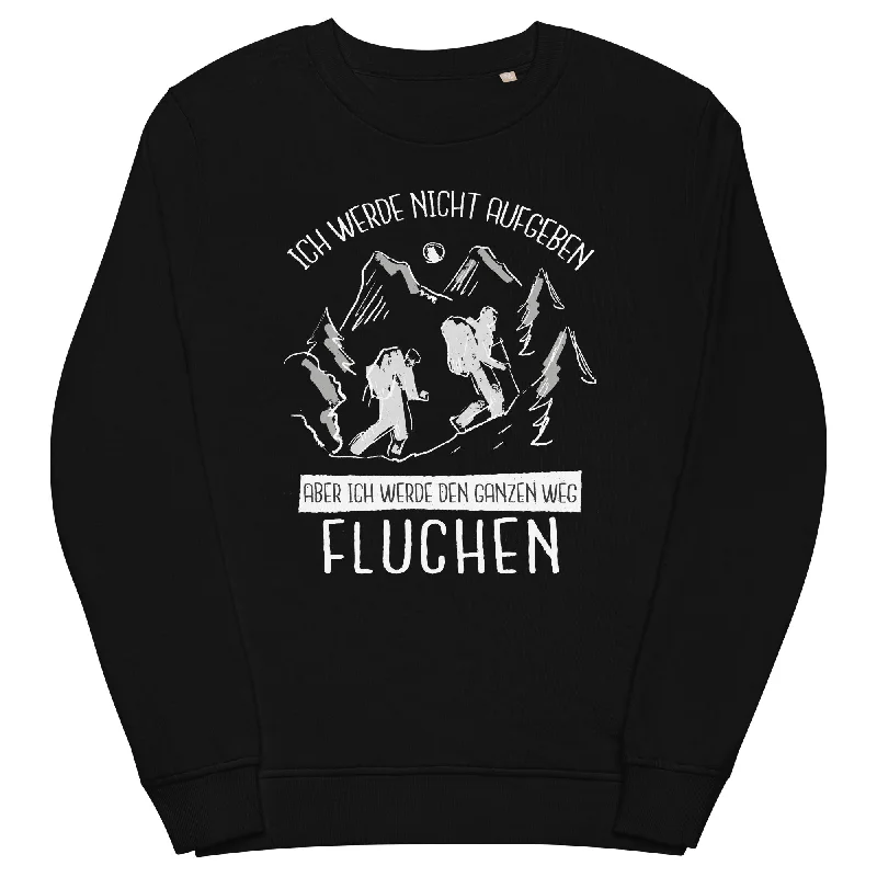 Ich werde nicht aufgeben - Unisex Premium Organic Sweatshirt Hoodie with Typography Text Message