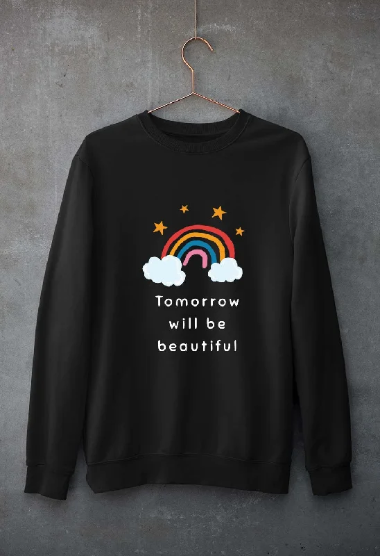 Tomorrow Will Be Beautiful Unisex Sweatshirt for Men/Women Hoodie with Full-Zip Functional Layering