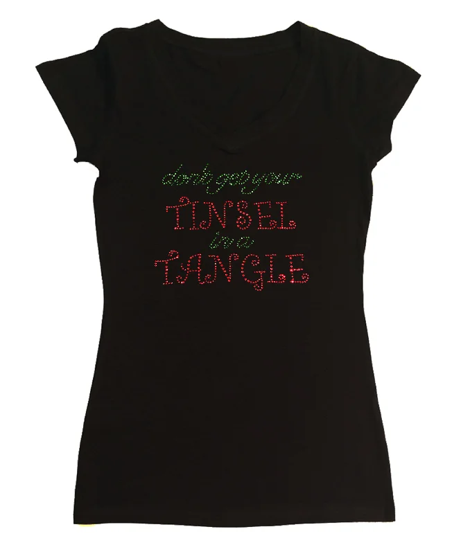 Womens T-shirt with Don't Get Your Tinsel in a Tangle in Rhinestones Rayon Fabric Velvet Fabric Corduroy Fabric